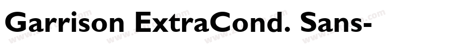 Garrison ExtraCond. Sans字体转换